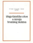 Uloga Katoličke crkve u razvoju hrvatskog školstva