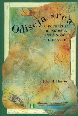 Odiseja srca. U potrazi za bliskošću, intimnošću i ljubavlju
