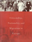 Citizenship, Nationality and Migration in Europe
