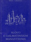 Slovo o dalmatinskim manastirima