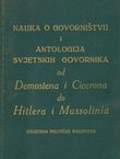 Nauka o govorništvu i antologija svjetskih govornika od Demostena i Cicerona do Hitlera i Mussolinia