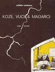 Koze, vuci & magarci. Politička karikatura