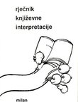 Rječnik književne interpretacije (izmj. i dop.izd.)