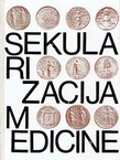Sekularizacija medicine (2.dop.izd.)