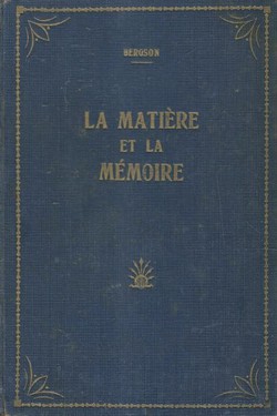 La matiere et la memoire (Materija i pamćenje)