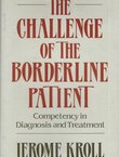 The Challenge of the Borderline Patient