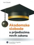 Akademske slobode u prijedlozima novih zakona