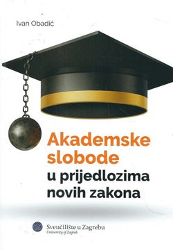 Akademske slobode u prijedlozima novih zakona