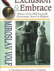 Exclusion and Embrace