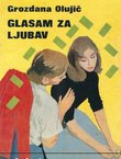 Glasam za ljubav