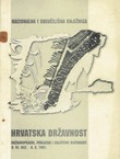 Hrvatska državnost. Državnopravni, povijesni i književni dokumenti 8.III.852.-8.X.1991.