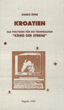 Kroatien. Als Polygon fur die Technologie "Krieg der Sterne"