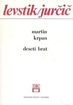 Martin Krpan / Deseti brat