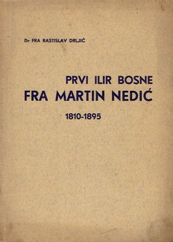 Prvi Ilir Bosne fra Martin Nedić 1810-1895