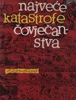 Najveće katastrofe čovječanstva