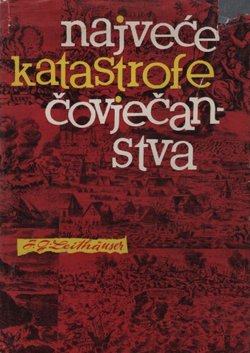 Najveće katastrofe čovječanstva