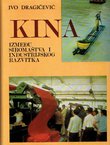 Kina između siromaštva i industrijskog razvitka