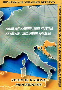 Problemi regionalnog razvoja Hrvatske i susjednih zemalja / Regional Development Problems in Croatia and Neighboring Countries + CD