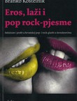 Eros, laži i pop rock-pjesme