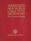 Webster's New World Large Print Dictionary of the American Language