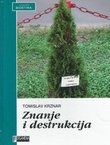 Znanje i destrukcija