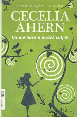 Da me barem možeš vidjeti