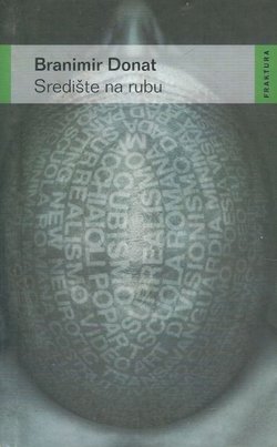 Središte na rubu. Književna istraživanja.