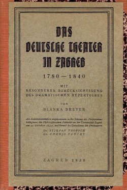 Das deutsche Theater in Zagreb 1780-1840