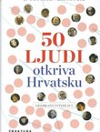 50 ljudi otkriva Hrvatsku