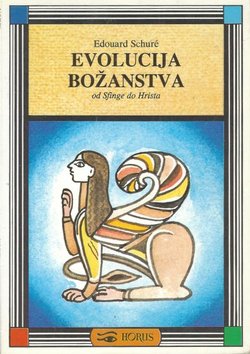 Evolucija božanstva. Od Sfinge do Hrista