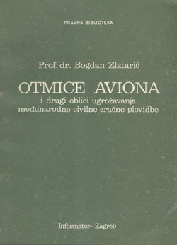 Otmice aviona i drugi oblici ugrožavanja međunarodne civilne zračne plovidbe