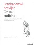 Frankapanski brevijar. Otisak sudbine