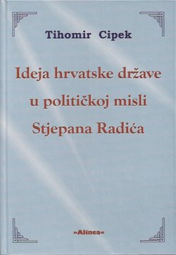 Ideja hrvatske države u političkoj misli Stjepana Radića