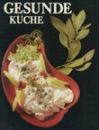 Gesunde Küche