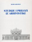Studije i prilozi iz arhivistike