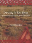 Dancing in Red Shoes. Barbara Bayton and the Australian Myth