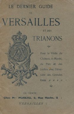 Le Dernier guide de Versailles et des Trianons