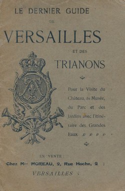 Le Dernier guide de Versailles et des Trianons