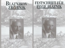 Blaznikov zbornik / Festschrift für Pavle Blaznik