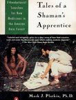 Tales of a Shaman's Apprentice