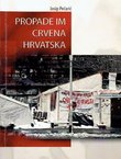 Propade im crvena Hrvatska
