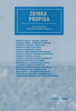Zbirka propisa iz područja radnopravnih odnosa