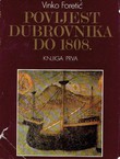 Povijest Dubrovnika do 1808. I. Od osnutka do 1526.