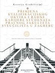 Primjena kvalifikacijskog okvira i radne karijere studenata pravnog fakulteta Sveučilišta u Zagrebu