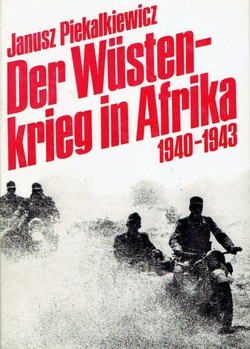 Der Wüstenkrieg in Afrika 1940-1943
