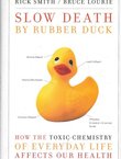 Slow Death by Rubber Duck