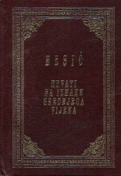 Hrvati na izmaku srednjega vijeka (pretisak iz 1864/73)