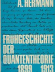 Frühgeschichte der Quantentheorie 1999-1913