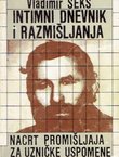Intimni dnevnik i razmišljanja. Nacrt promišljaja za uzničke uspomene