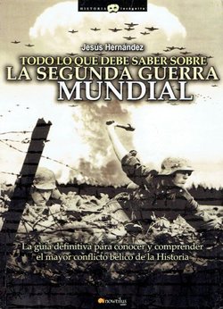 Todo lo que debe saber sobre la Segunda Guerra Mundial